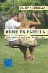 VIURE EN PARELLA | 9788466405041 | CORBELLA, JOAN | Llibreria L'Illa - Llibreria Online de Mollet - Comprar llibres online