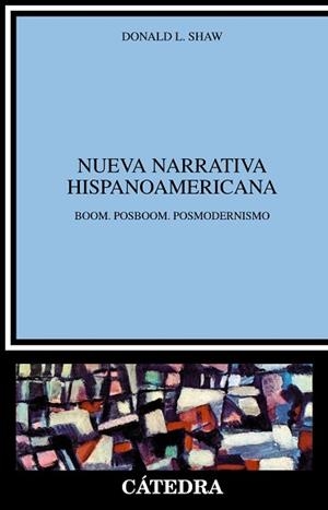 NUEVA NARRATIVA HISPANOAMERICANA | 9788437602783 | SHAW, DONALD L. | Llibreria L'Illa - Llibreria Online de Mollet - Comprar llibres online