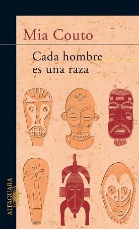 CADA HOMBRE ES UNA RAZA | 9788420400501 | COUTO, MIA | Llibreria L'Illa - Llibreria Online de Mollet - Comprar llibres online