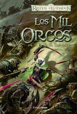 MIL ORCOS, LOS | 9788448037628 | SALVATORE, R.A. | Llibreria L'Illa - Llibreria Online de Mollet - Comprar llibres online