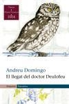 LLEGAT DEL DOCTOR DEULOFEU | 9788497870573 | DOMINGO, ANDREU | Llibreria L'Illa - Llibreria Online de Mollet - Comprar llibres online