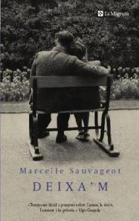 DEIXA`M | 9788478711857 | SAUVAGEOT, MARCELLE | Llibreria L'Illa - Llibreria Online de Mollet - Comprar llibres online