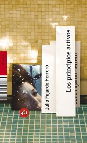PRINCIPIOS ACTIVOS, LOS | 9788496822320 | FAJARDO HERRERO, JULIO | Llibreria L'Illa - Llibreria Online de Mollet - Comprar llibres online