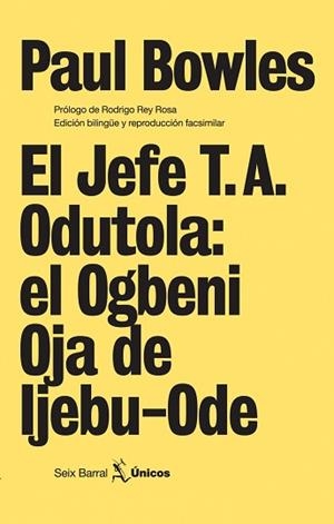 JEFE T.A. ODUTOLA: EL OGBENI OJA DE IJEBU-ODE, EL | 9788432243073 | BOWLES, PAUL