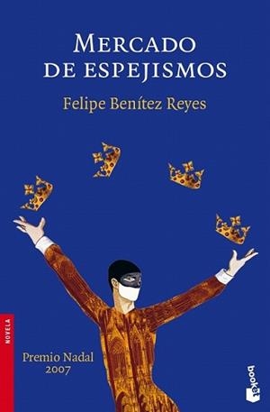 MERCADO DE ESPEJISMOS | 9788423339860 | BENÍTEZ REYES, FELIPE | Llibreria L'Illa - Llibreria Online de Mollet - Comprar llibres online