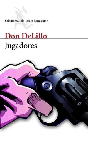 JUGADORES | 9788432227844 | DELILLO, DON | Llibreria L'Illa - Llibreria Online de Mollet - Comprar llibres online