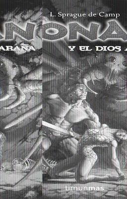 CONAN Y EL DIOS ARAÑA | 9788448036201 | SPRAGUE DE CAMP, L.