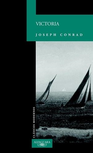 VICTORIA | 9788420466927 | CONRAD , JOSEPH | Llibreria L'Illa - Llibreria Online de Mollet - Comprar llibres online