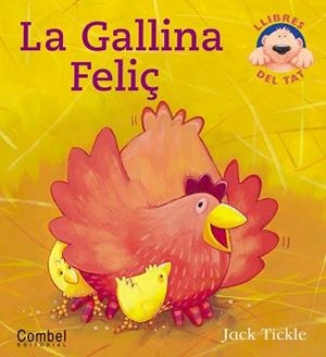 GALLINA FELIÇ, LA | 9788478648320 | TICKLE, JACK | Llibreria L'Illa - Llibreria Online de Mollet - Comprar llibres online