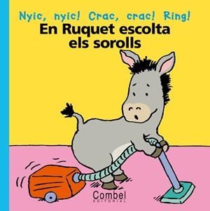 RUQUET ESCOLTA ELS SOROLL, EN | 9788478647149 | Llibreria L'Illa - Llibreria Online de Mollet - Comprar llibres online