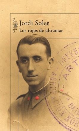 ROJOS DE ULTRAMAR, LOS | 9788420422916 | SOLER, JORDI | Llibreria L'Illa - Llibreria Online de Mollet - Comprar llibres online
