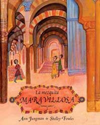MEZQUITA MARAVILLOSA, LA | 9788484881599 | FOWLES, SHELLEY               /JUNGMAN, ANN