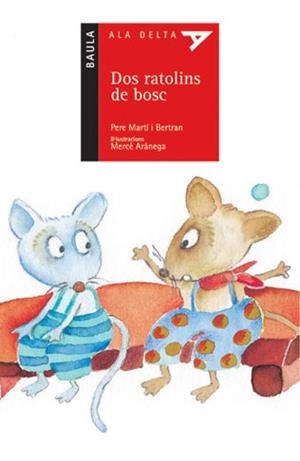 DOS RATOLINS DE BOSC | 9788447912513 | MARTI I BERTRAN, PERE | Llibreria L'Illa - Llibreria Online de Mollet - Comprar llibres online