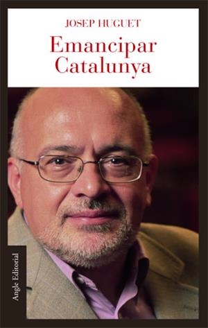 EMANCIPAR CATALUNYA | 9788496103795 | HUGUET, JOSEP | Llibreria L'Illa - Llibreria Online de Mollet - Comprar llibres online