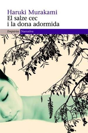 SALZE CEC I LA DONA ADORMIDA, EL | 9788497872805 | MURAKAMI, HARUKI | Llibreria L'Illa - Llibreria Online de Mollet - Comprar llibres online