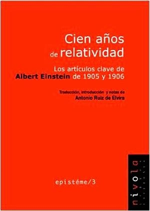 CIEN AÑOS DE RELATIVIDAD : LOS ARTICULOS CLAVE DE ALBERT EIN | 9788495599919 | EINSTEIN, ALBERT | Llibreria L'Illa - Llibreria Online de Mollet - Comprar llibres online