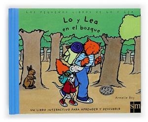 LO Y LEA EN EL BOSQUE | 9788467501865 | BOY, ARMELLE | Llibreria L'Illa - Llibreria Online de Mollet - Comprar llibres online