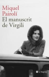 MANUSCRIT DE VIRGILI, EL | 9788482645230 | PAIROLI SARRAT, MIQUEL