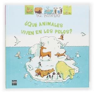 QUE ANIMALES VIVEN EN LOS POLOS? | 9788467501476 | VIDEAU, VALERIE | Llibreria L'Illa - Llibreria Online de Mollet - Comprar llibres online