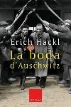 BODA D'AUSCHWITZ, LA | 9788466405386 | HACKL, ERICH | Llibreria L'Illa - Llibreria Online de Mollet - Comprar llibres online