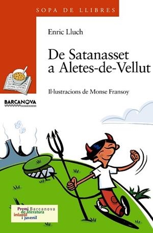 DE SATANASSET A ALETES | 9788448915797 | LLUCH, ENRIC | Llibreria L'Illa - Llibreria Online de Mollet - Comprar llibres online