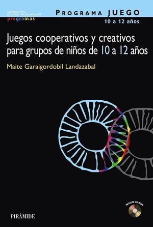 JUEGOS COOPERATIVOS Y CREATIVOS PARA GRUPOS DE     NIÑOS DE | 9788436818970 | GARAIGORDOBIL LANDAZABAL, MAITE | Llibreria L'Illa - Llibreria Online de Mollet - Comprar llibres online