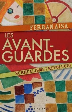 AVANTGUARDES, LES | 9788485031924 | AISA, FERRAN | Llibreria L'Illa - Llibreria Online de Mollet - Comprar llibres online
