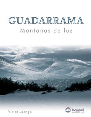 GUADARRAMA | 9788496192560 | LUENGO FERNANDEZ, VICTOR | Llibreria L'Illa - Llibreria Online de Mollet - Comprar llibres online