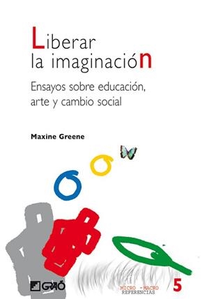 LIBERAR LA IMAGINACION | 9788478273584 | GREENE, MAXINE | Llibreria L'Illa - Llibreria Online de Mollet - Comprar llibres online