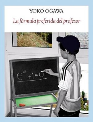 FORMULA PREFERIDA DEL PROFESOR,LA | 9788496601376 | OGAWA, YÔKO | Llibreria L'Illa - Llibreria Online de Mollet - Comprar llibres online