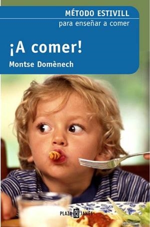 A COMER! (NUEVA CUBIERTA) | 9788401379161 | ESTIVILL, EDUARD / MONTSE DOMENECH