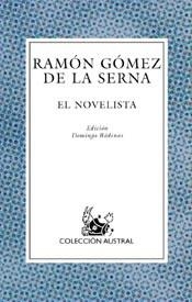NOVELISTA, EL | 9788467016994 | GOMEZ DE LA SERNA, RAMON