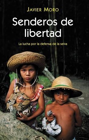 SENDEROS DE LIBERTAD | 9788432296468 | MORO, JAVIER | Llibreria L'Illa - Llibreria Online de Mollet - Comprar llibres online