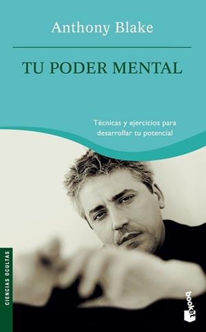 TU PODER MENTAL | 9788427029026 | BLAKE, ANTHONY | Llibreria L'Illa - Llibreria Online de Mollet - Comprar llibres online