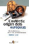 AUTENTIC ORIGEN DELS EUROPEUS, L' | 9788473068451 | FULLAT, OCTAVI | Llibreria L'Illa - Llibreria Online de Mollet - Comprar llibres online