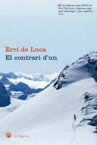 CONTRARI D'UN, EL | 9788478711802 | LUCA, ERRI DE | Llibreria L'Illa - Llibreria Online de Mollet - Comprar llibres online