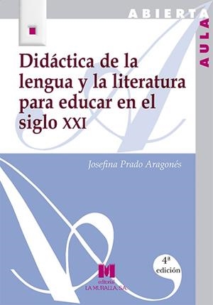 DIDACTICA DE LA LENGUA Y LITERATURA PARA EDUCAR EN | 9788471337450 | PRADO ARAGONES, JOSEFINA