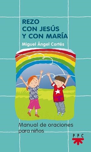 REZO CON JESUS Y CON MARIA                         MANUAL DE | 9788428818971 | CORTES, MIGUEL ANGEL | Llibreria L'Illa - Llibreria Online de Mollet - Comprar llibres online