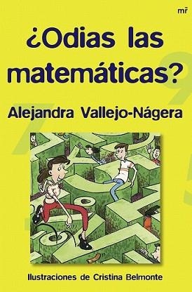 ODIAS LAS MATEMÁTICAS? | 9788427034273 | VALLEJO-NAGERA, ALEJANDRA | Llibreria L'Illa - Llibreria Online de Mollet - Comprar llibres online