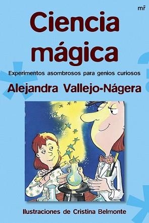 CIENCIA MÁGICA | 9788427034280 | VALLEJO-NAGERA, ALEJANDRA | Llibreria L'Illa - Llibreria Online de Mollet - Comprar llibres online