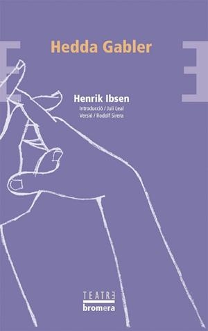 HEDDA GABLER | 9788476609859 | IBSEN, HENRIK | Llibreria L'Illa - Llibreria Online de Mollet - Comprar llibres online