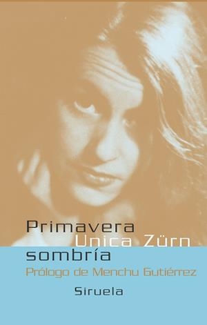 PRIMAVERA SOMBRIA | 9788478448395 | ZURN, UNICA | Llibreria L'Illa - Llibreria Online de Mollet - Comprar llibres online