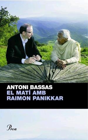 MATI AMB RAIMON PANIKKAR, EL | 9788482566528 | BASSAS, ANTONI | Llibreria L'Illa - Llibreria Online de Mollet - Comprar llibres online