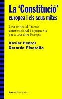 CONSTITUCIO EUROPEA I ELS SEUS MITES, LA | 9788474267723 | PEDROL, XAVIER | Llibreria L'Illa - Llibreria Online de Mollet - Comprar llibres online