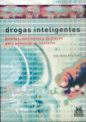 DROGAS INTELIGENTES | 9788480198226 | RUIZ FRANCO, JUAN CARLOS | Llibreria L'Illa - Llibreria Online de Mollet - Comprar llibres online