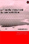 FILOSOFIA INTERCULTURAL DE RAIMON PANIKKAR, LA | 9788473068871 | BOADA, IGNASI | Llibreria L'Illa - Llibreria Online de Mollet - Comprar llibres online