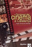 DICCIONARI DEL CINEMA A CATALUNYA | 9788441213791 | ROMAGUERA I RAMIÓ, JOAQUIM | Llibreria L'Illa - Llibreria Online de Mollet - Comprar llibres online