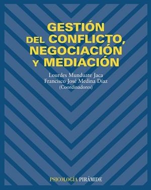 GESTION DEL CONFLICTO, NEGOCIACION Y MEDIACION | 9788436819243 | VV.AA. | Llibreria L'Illa - Llibreria Online de Mollet - Comprar llibres online