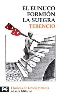 EUNUCO. FORMION. LA SUEGRA | 9788420658742 | TERENCIO | Llibreria L'Illa - Llibreria Online de Mollet - Comprar llibres online