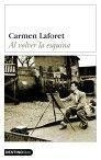 AL VOLVER LA ESQUINA | 9788423336821 | LAFORET, CARMEN | Llibreria L'Illa - Llibreria Online de Mollet - Comprar llibres online